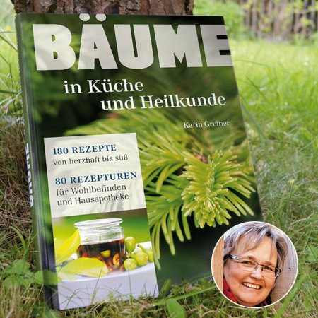 Bäume in Küche und Heilkunde von Karin Greiner