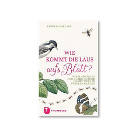 Cover Buch Andreas Barlage: Wie kommt die Laus aufs Blatt?