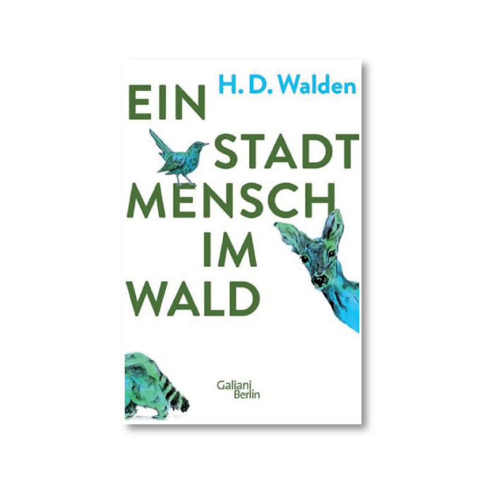 Cover H.D. Walden: Ein Stadtmensch im Wald