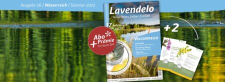Naturerleben mit der Zeitschrift Lavendelo
